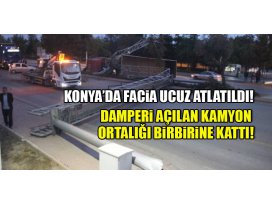 Damperi açılan kamyon ortalığı yıktı!