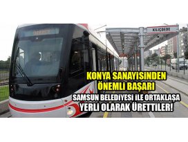 Konya sanayisinden önemli başarı! Yerli olarak ürettiler