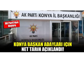 Konya başkan adaylarının açıklanacağı net tarih belli oldu!