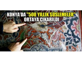 Mevlana Müzesinde 500 yıllık süslemeler ortaya çıkarıldı