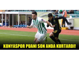Konyaspor puanı son anda kurtardı!