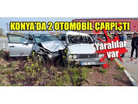 Konya’da 2 otomobil çarpıştı: Yaralılar var