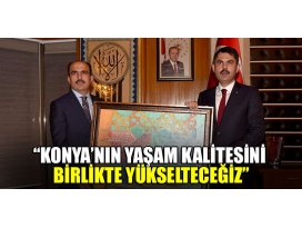 Bakan Kurum: Konya’nın Yaşam Kalitesini Birlikte Yükselteceğiz