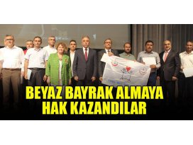 Beyaz bayrak almaya hak kazandılar