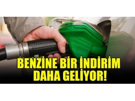 Benzine bir indirim daha geliyor!