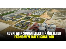 KOSKİ atık sudan elektrik üreterek ekonomiye katkı sağlıyor