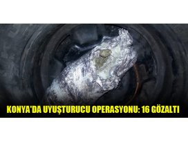Konyada uyuşturucu operasyonu: 16 gözaltı