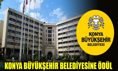 Konya Büyükşehir Belediyesine hareketli belediye ödülü