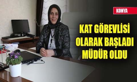 Kat görevlisi olarak çalıştığı kurumun müdürü oldu