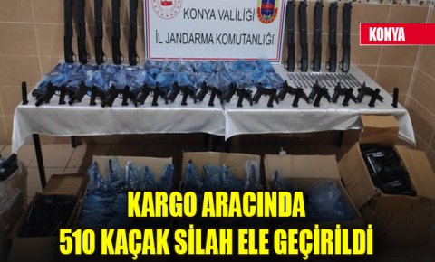Konyada kargo aracında 510 kaçak silah ele geçirildi