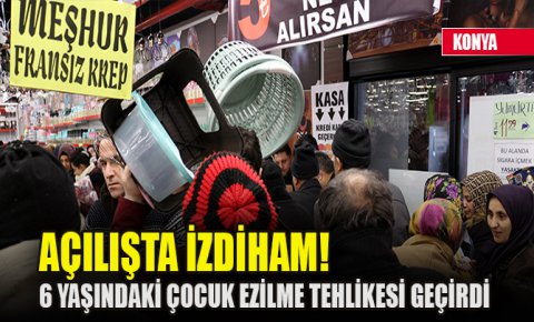 Konyada alışveriş merkezi açılışında izdiham!