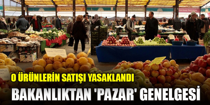 İçişleri Bakanlığından pazar genelgesi
