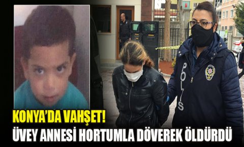 Konyada vahşet! Koronavirüsten öldüğünü iddia ettiği üvey oğlunu döverek öldürmüş