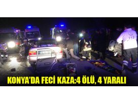 Konyada otomobil ile hafif ticari araç çarpıştı: 4 ölü, 4 yaralı