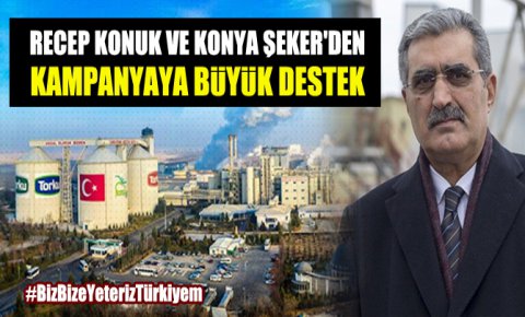 Recep Konuk ve Konya Şekerden Milli Dayanışma Kampanyasına destek