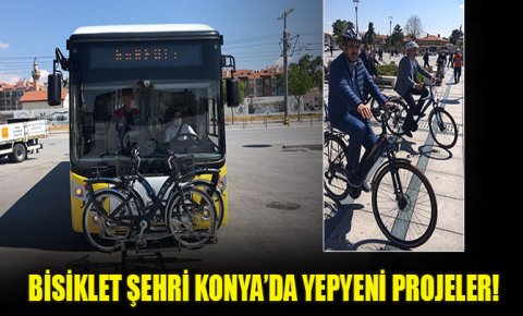 Bisiklet Şehri Konya’da yepyeni projeler!