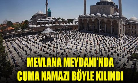 Konyada cuma namazı, maske ve sosyal mesafeyle kılındı