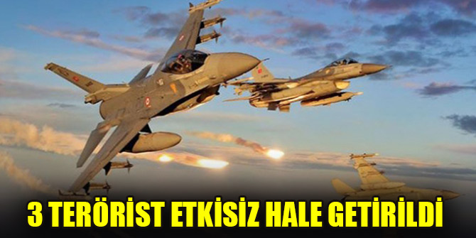 Irakın kuzeyine hava harekatı: 3 terörist etkisiz hale getirildi