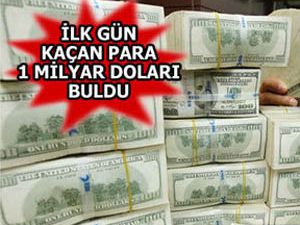 Bir günde 1 milyar dolar kaçtı