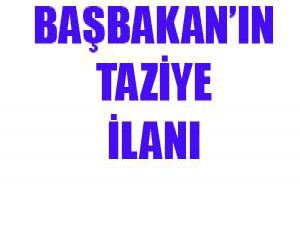 Başbakan Erdoğandan Taziye