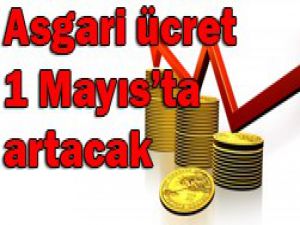 Asgari ücret yüzde 25 artacak