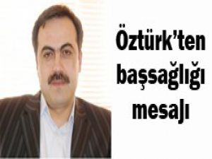 Başkan Öztürkün ilk mesajı