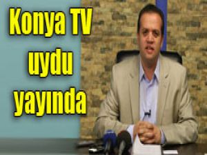 Konya TV uyduda yayına başladı