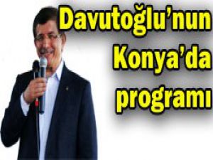 Bakan Davutoğlunun Konya programı