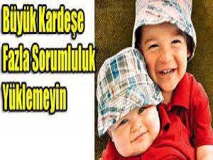 Büyük kardeş olmak zor