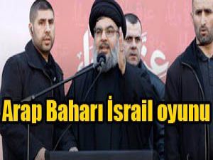 Arap Baharı İsrail oyunu