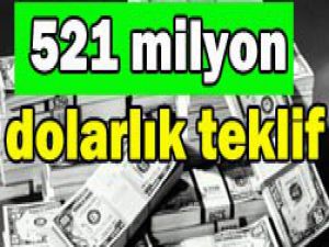 İhaleye 521 milyon dolarlık teklif