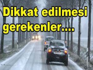 Buzlu yolda araç nasıl kullanılmalı?