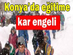 Konyada eğitime ara verildi