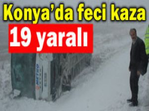 Konyada otobüs kazası;19 yaralı