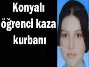Genç kız kazada hayatını kaybetti