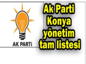 Ak Parti Konya yönetim listesi