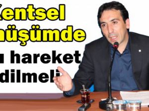 MÜSİADın konusu Kentsel Dönüşüm