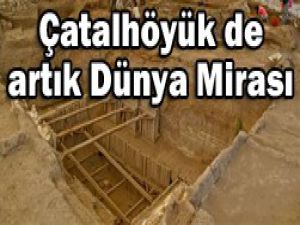 Konyadan Dünya Mirası çıktı