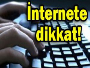 Bugün internete dikkat!