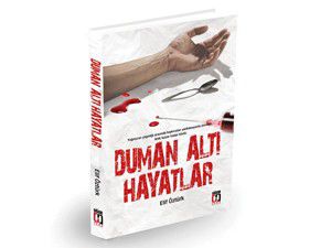 Elif Öztürkten Duman Altı Hayatlar