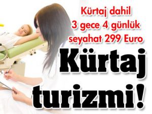 299 euroya kürtaj turu