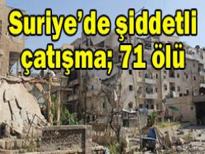 Esed güçleri ile muhalifler arasında çatışma sürüyor