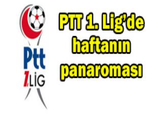 PTT 1.Ligde son puan durumu