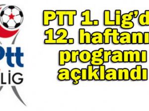 12. hafta maçlarının programı