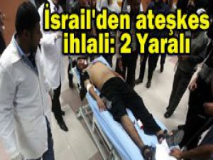 İsrail askeri yine durmadı...