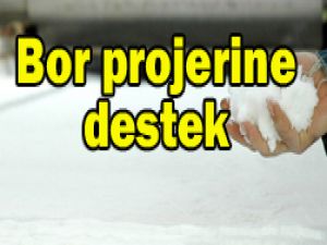 Bor projelerine 4 milyon TL destek