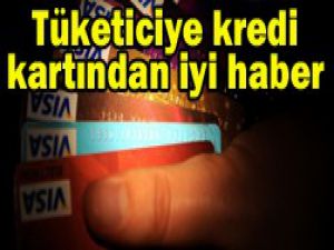 Tüketiciye iyi haber