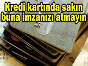 Kart ücreti için imza şartı aranacak
