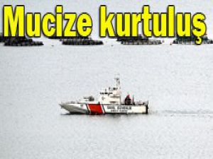 4 saat yüzerek hayata tutundu