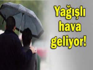 Yağışlar geri geliyor